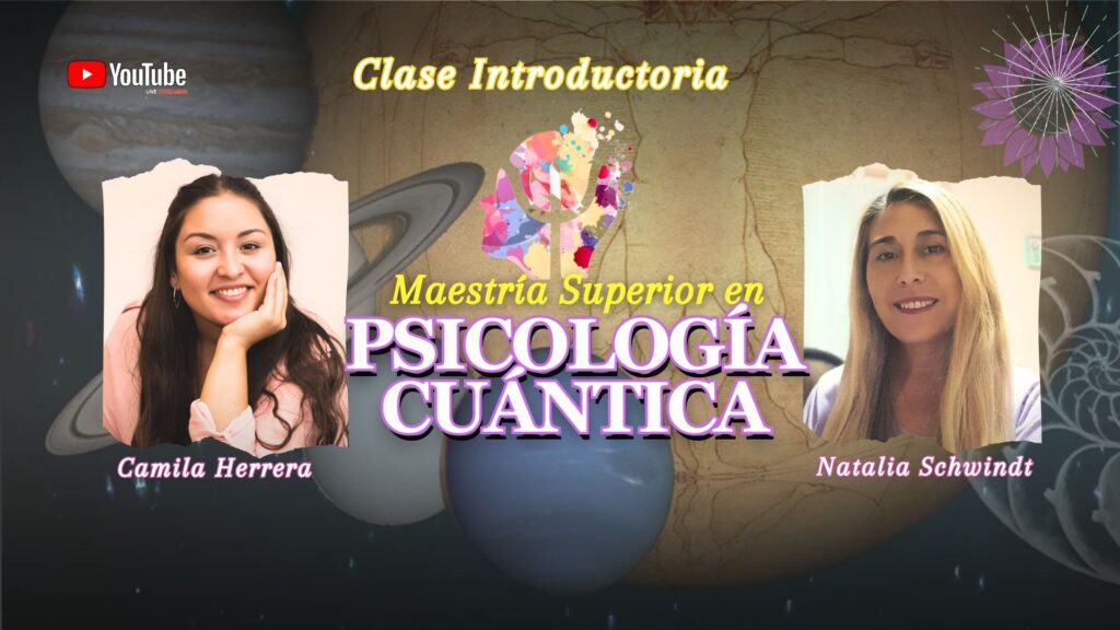 Maestría Superior en Psicología cuántica - UNIVERSA